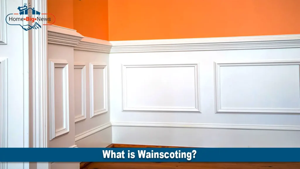 What is Wainscoting?
