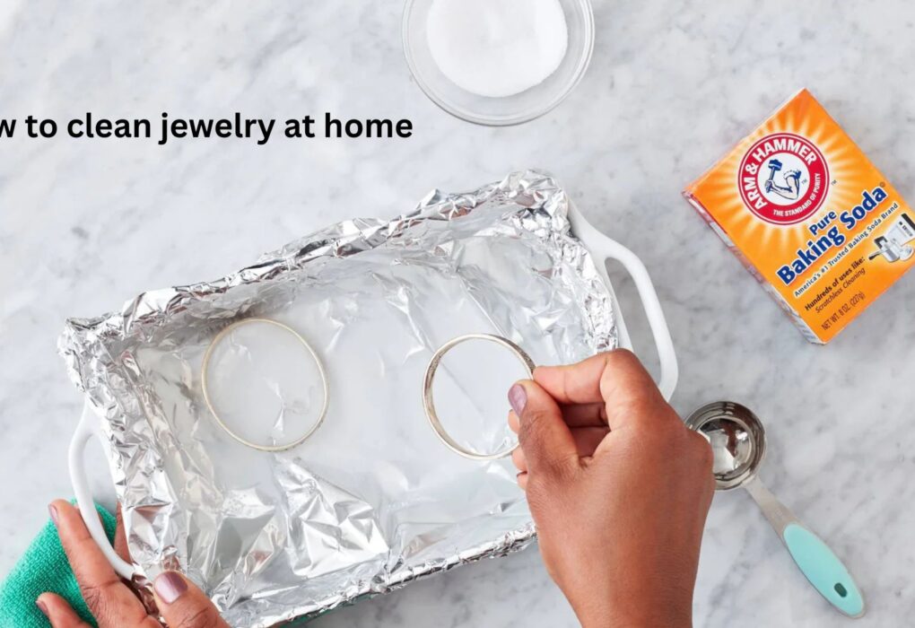 How to Clean Jewelry at Home Safely and Easily