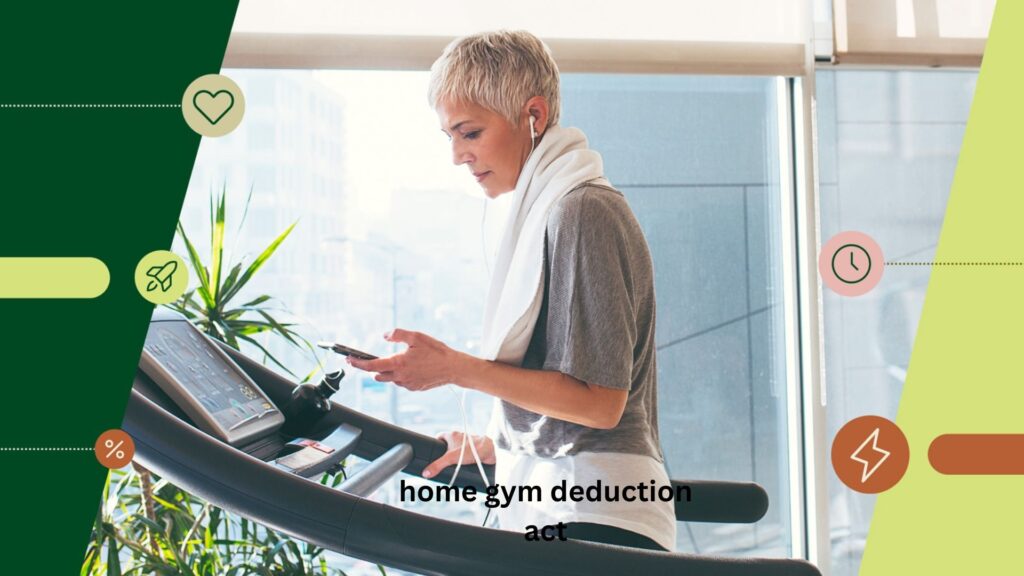 Home Gym Deduction Act