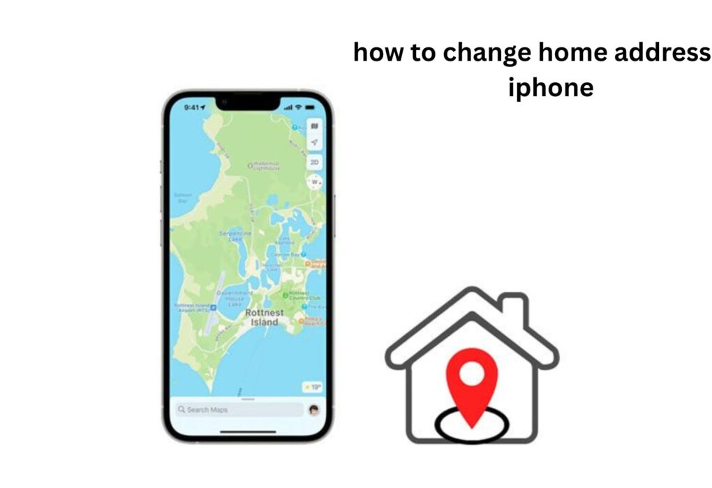How to Change Home Address on iPhone Easily
