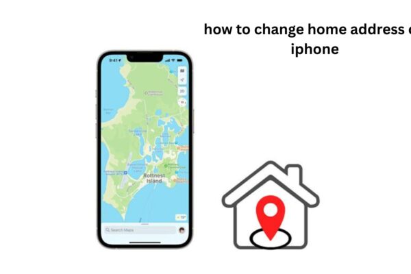 How to Change Home Address on iPhone Easily