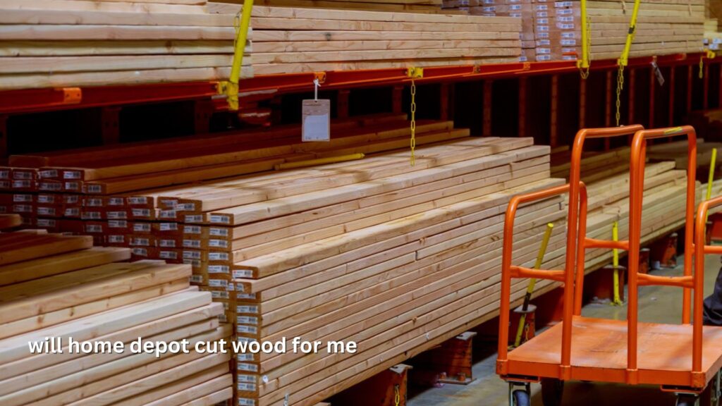 Will Home Depot Cut Wood for Me?