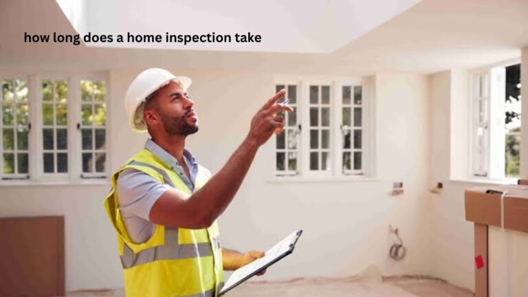How Long Does a Home Inspection Take?