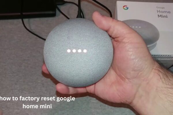 How to Factory Reset Google Home Mini Safely