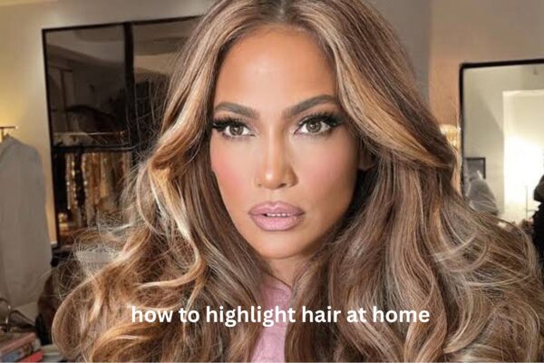 How to Highlight Hair at Home Like a Pro