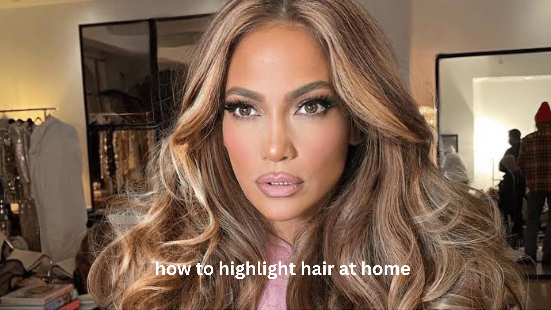 How to Highlight Hair at Home Like a Pro