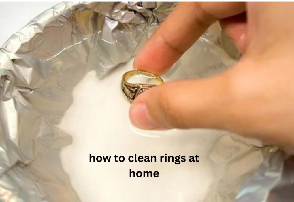 How to Clean Rings at Home Safely