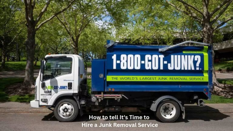 How to tell It's Time to Hire a Junk Removal Service
