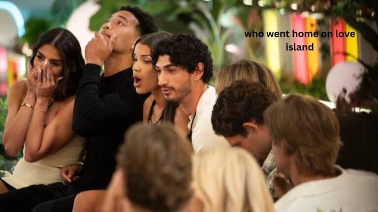 Who Went Home on Love Island?