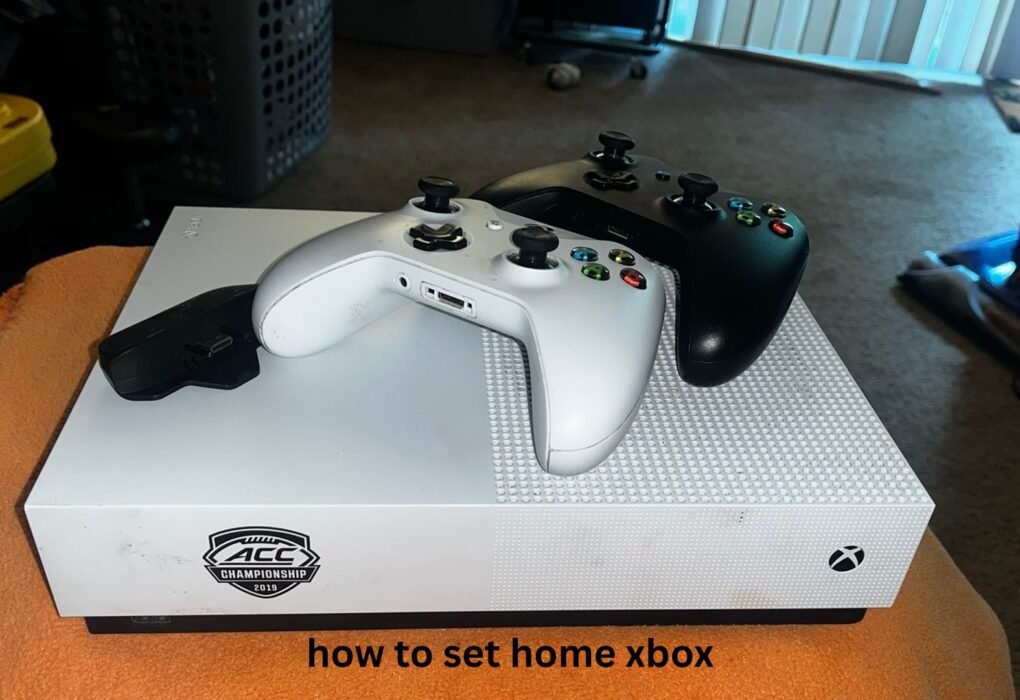 How to Set Home Xbox
