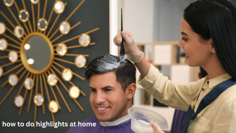 How to Do Highlights at Home Like a Pro