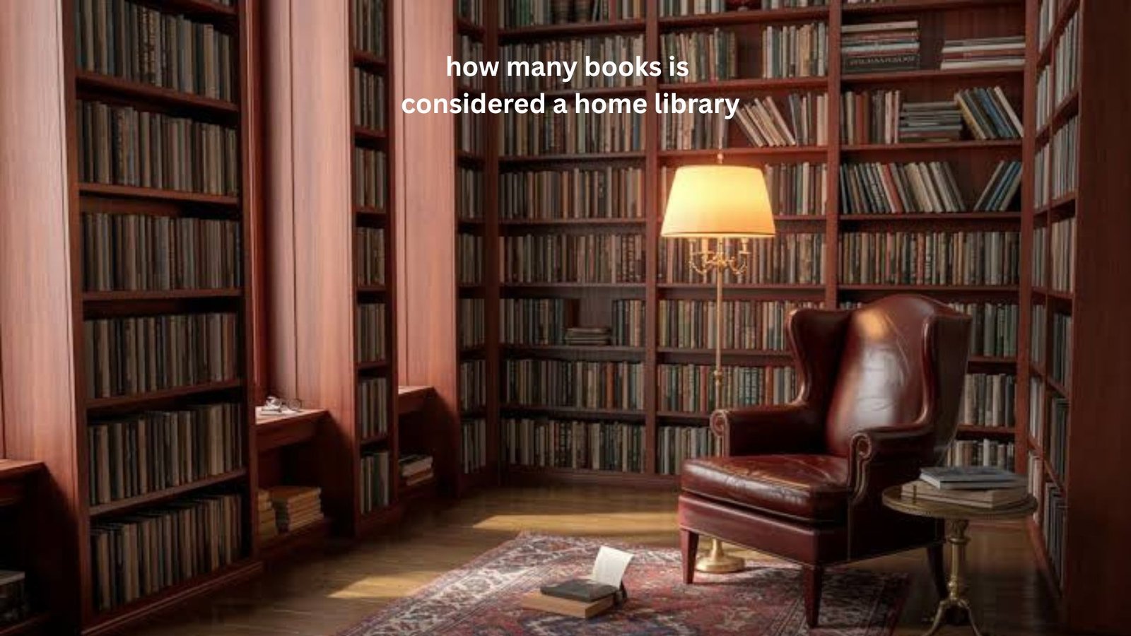 How Many Books Is Considered a Home Library?